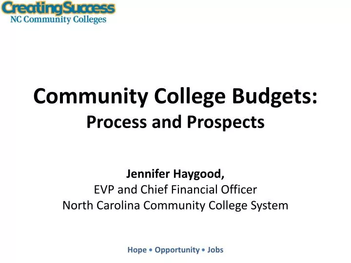 community college budgets process and prospects
