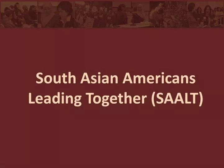 south asian americans leading together saalt