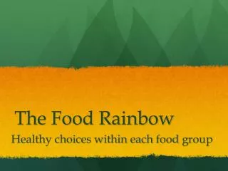 The Food Rainbow