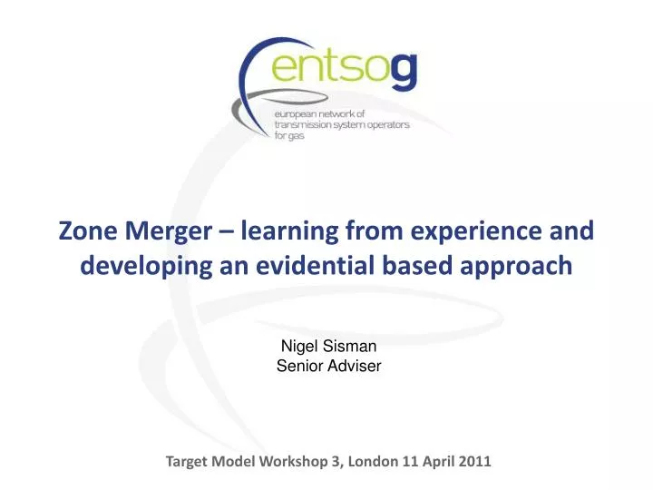 zone merger learning from experience and developing an evidential based approach