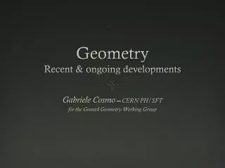 Geometry Recent &amp; ongoing developments