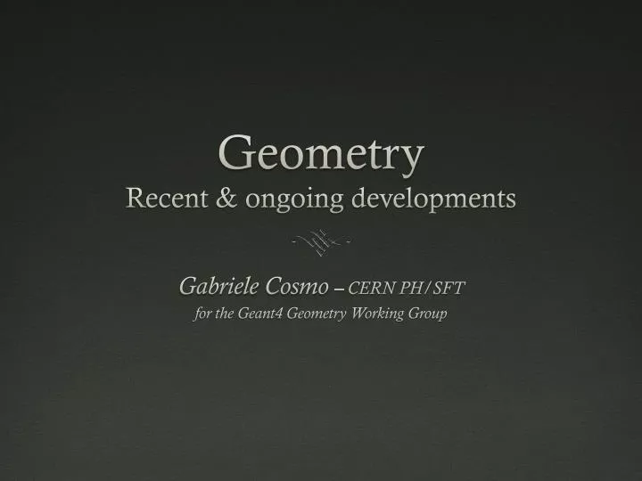 geometry recent ongoing developments