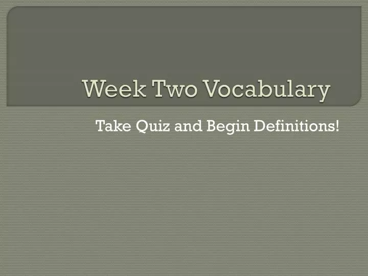 week two vocabulary