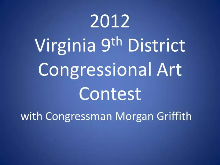 2012 virginia 9 th district congressional art contest