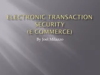 Electronic Transaction Security (E-Commerce)