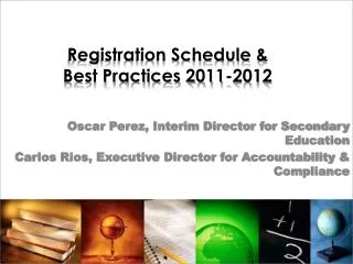 Registration Schedule &amp; Best Practices 2011-2012