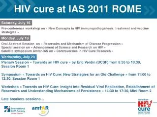 HIV cure at IAS 2011 ROME