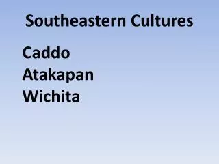 Southeastern Cultures