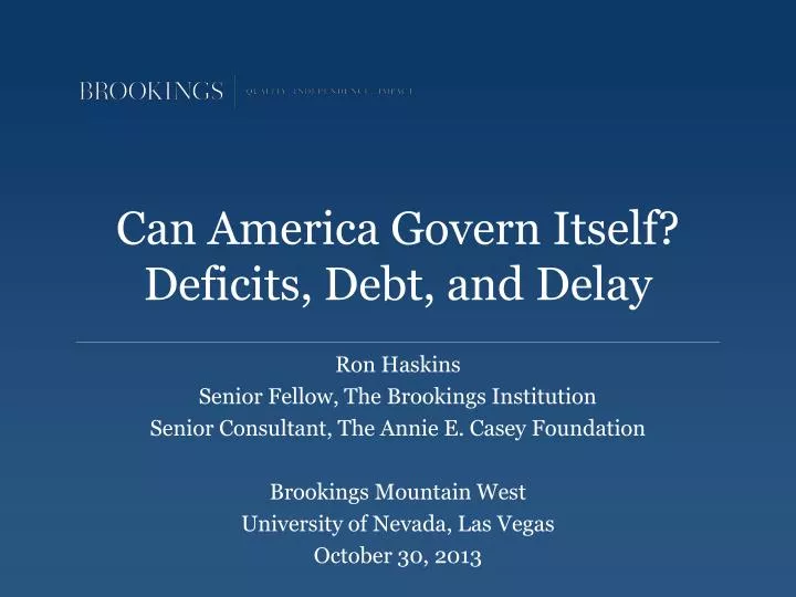 can america govern itself deficits debt and delay