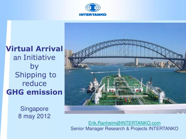 virtual arrival an initiative by shipping to reduce ghg emission singapore 8 may 2012