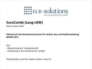 EuroCombi (Lang-LKW) Status Januar 2012