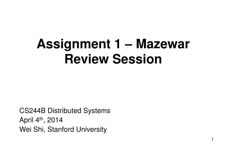 assignment 1 mazewar review session