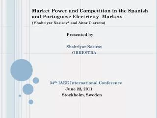 Market Power and Competition in the Spanish and Portuguese Electricity Markets
