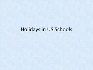 Holidays in US Schools