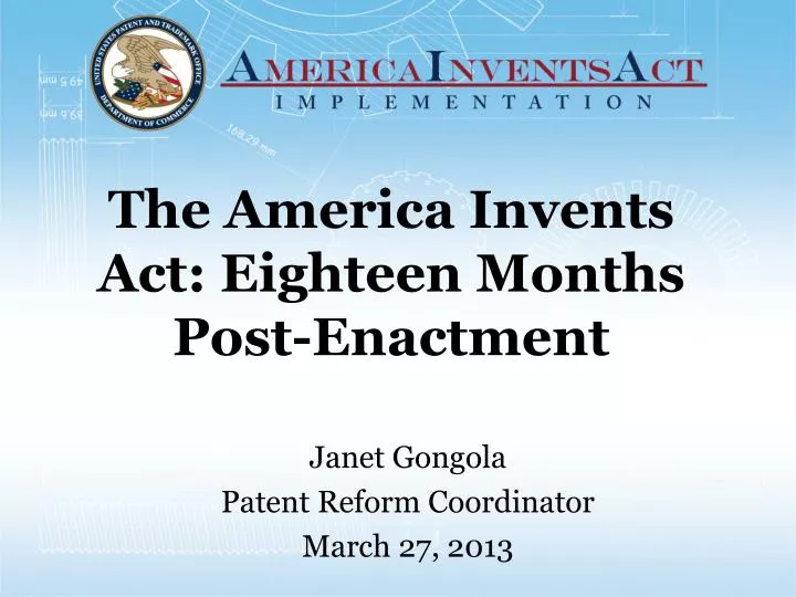 the america invents act eighteen months post enactment