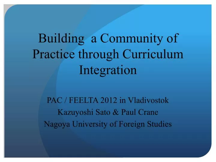 building a community of practic e through curriculum integration