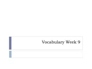 Vocabulary Week 9