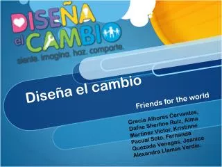 dise a el cambio
