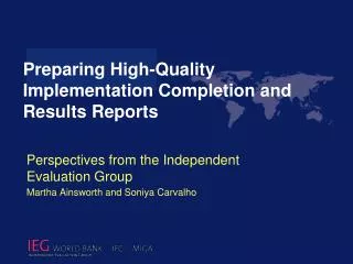 Perspectives from the Independent Evaluation Group Martha Ainsworth and Soniya Carvalho