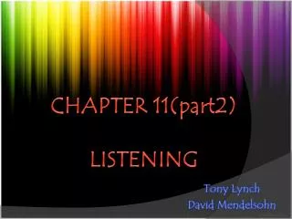 CHAPTER 11(part2) LISTENING