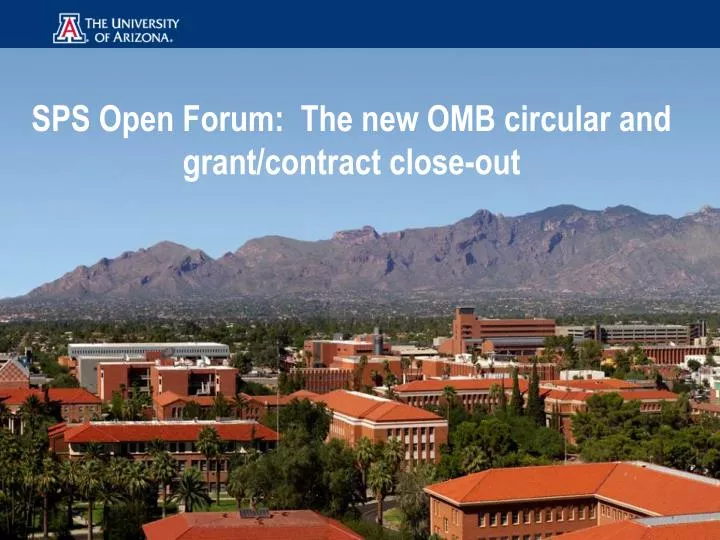 sps open forum the new omb circular and grant contract close out