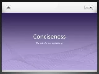 conciseness