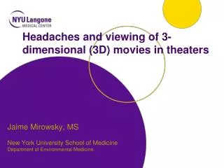 Headaches and viewing of 3-dimensional (3D) movies in theaters
