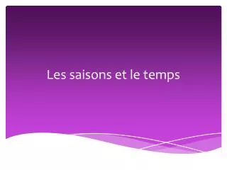 les saisons et le temps
