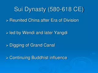 Sui Dynasty (580-618 CE)