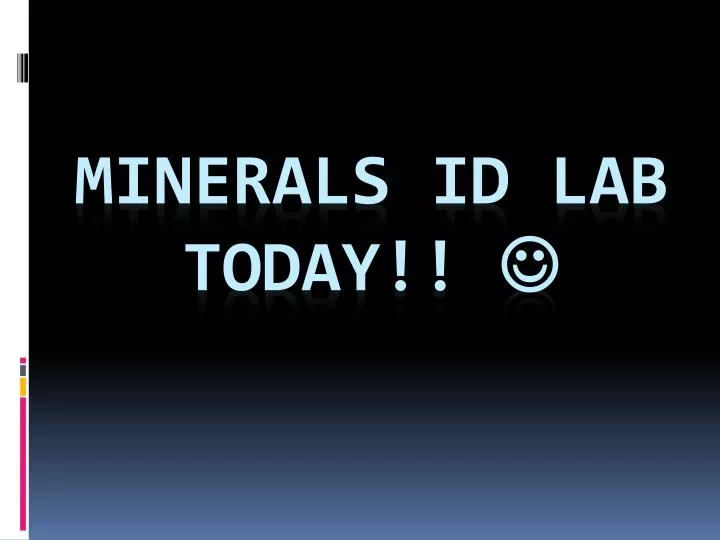 minerals id lab today