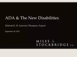 ADA &amp; The New Disabilities