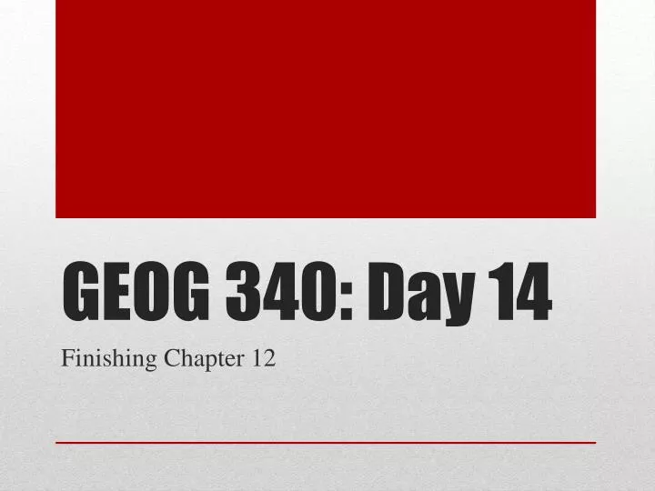 geog 340 day 14