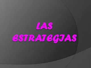 las estrategias