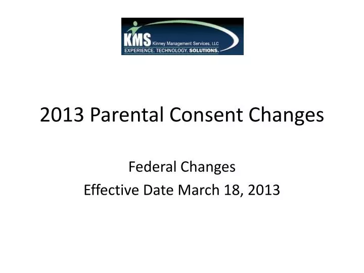 2013 parental consent changes