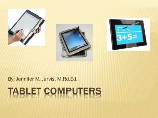 Tablet computers