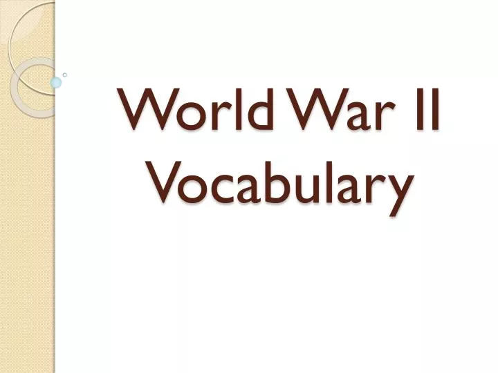 world war ii vocabulary