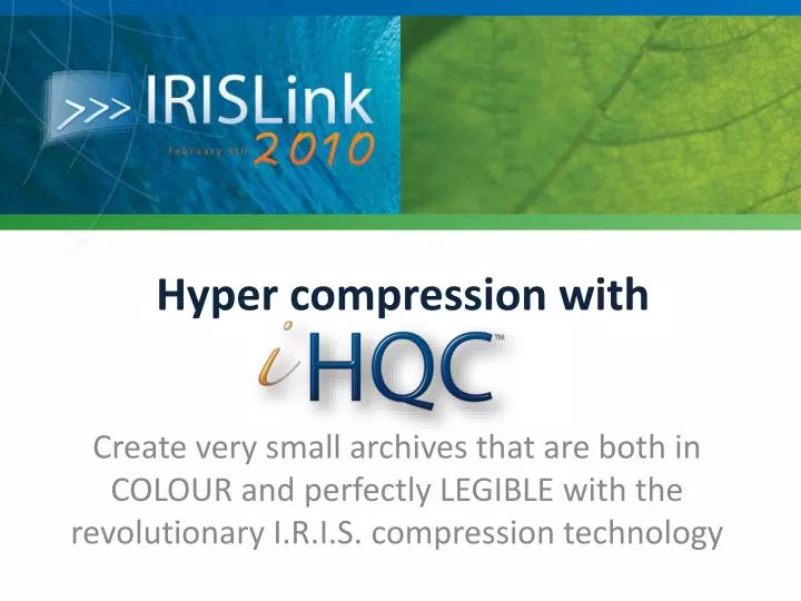 hyper compression with