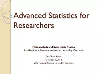 Advanced Statistics for Researchers