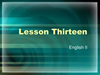 Lesson Thirteen