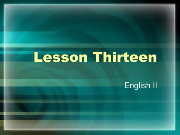 lesson thirteen