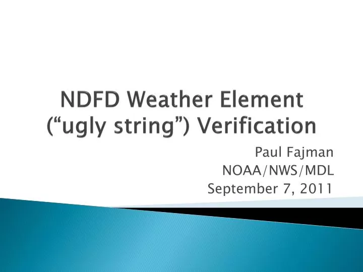 ndfd weather element ugly string verification