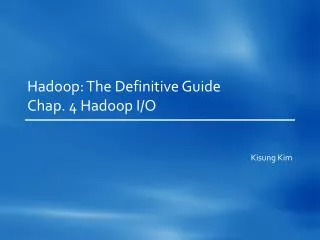 Hadoop : The Definitive Guide Chap. 4 Hadoop I/O