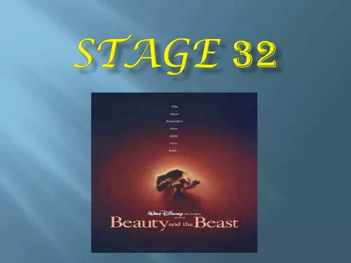 stage 32