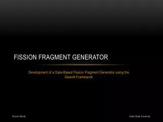 Fission Fragment Generator