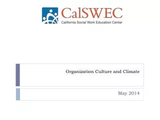 Organization Culture and Climate