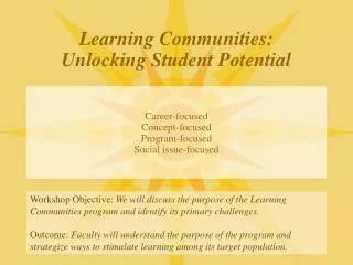 Learning Communities: Unlocking Student Potential