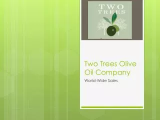 Two Trees Olive Oil Company