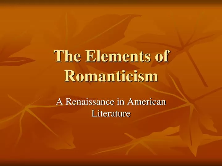 the elements of romanticism
