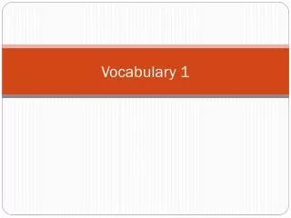 Vocabulary 1