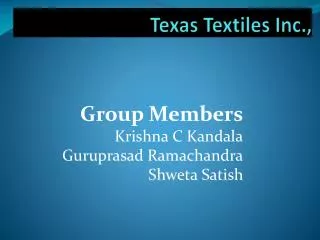 Texas Textiles Inc.,